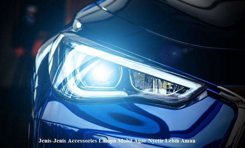 Accessories Lampu Mobil