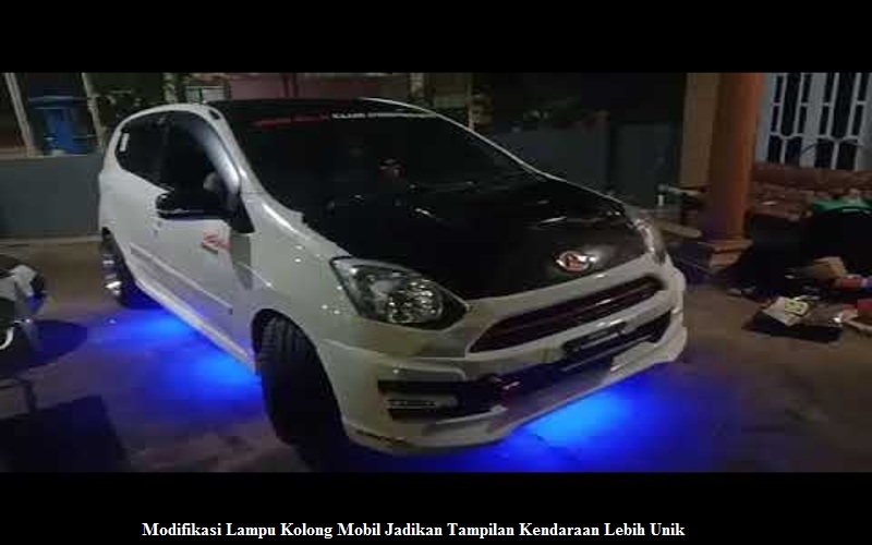 Modifikasi Lampu Kolong Mobil Jadikan Tampilan Kendaraan Lebih Unik