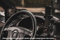 Rekomendasi Dudukan HP untuk di Mobil yang Kokoh dan Awet Dudukan HP untuk di Mobil